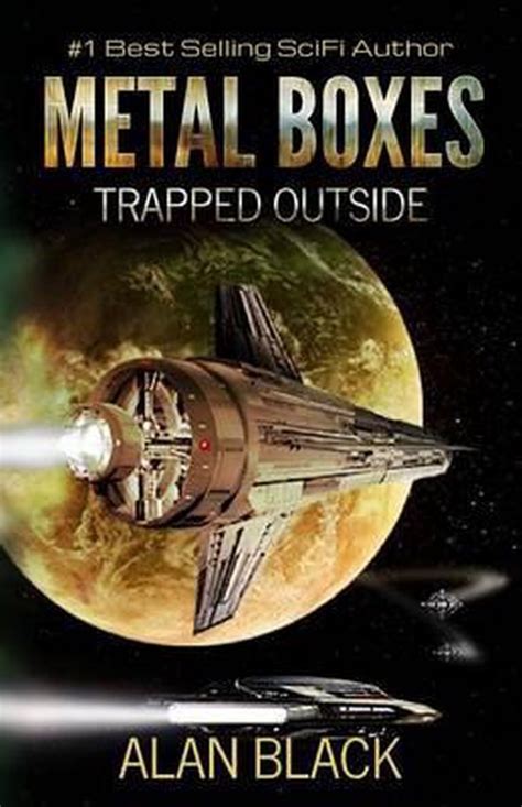 metal boxes by alan black audiobooks|Metal Boxes: Trapped Outside by Alan Black .